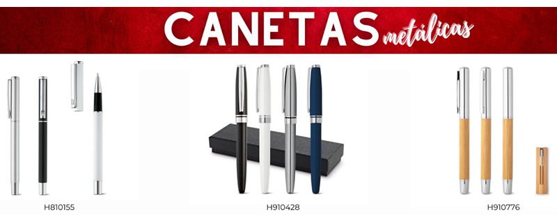 Canetas Personalizadas H810155 H910429 e H910776