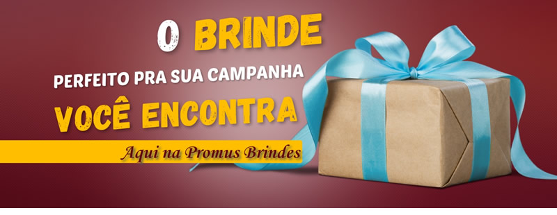 O Brinde Perfeito para Sua Campanha